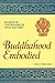 Buddhahood Embodied: Sources of Controversy in India and Tibet (Buddhist Studies (Dis))