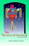 The Mystery of Survival by Alicia Gaspar De Alba The Mystery of Survival by Alicia Gaspar De Alba