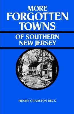 More Forgotten Towns of Southern New Jersey (Paperback)
