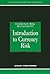 Introduction to Currency Ri...
