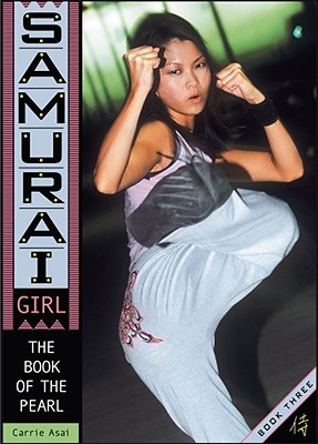 The Book of the Pearl (Samurai Girl, #3)