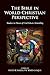 The Bible in World Christian Perspective by W. Ward Gasque