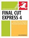 Final Cut Express 4: Visual Quickstart Guide