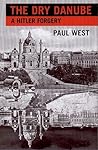 The Dry Danube: A Hitler Forgery