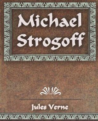Michael Strogoff: The Courier of the Czar