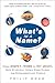 What's in a Name?: From Joseph P. Frisbie to Roy Jacuzzi, How Everyday Items Were Named for Extraordinary People