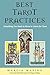 Best Tarot Practices: Everything You Need to Know to Learn the Tarot