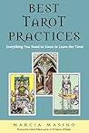 Best Tarot Practices: Everything You Need to Know to Learn the Tarot