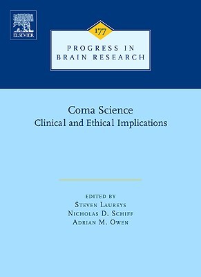 Coma Science (Progress in Brain Research, Volume 177)