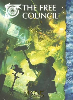 Mage The Free Council*OP (Mage: the Awakening)