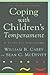 Coping With Children's Temperament: A Guide For Professionals
