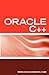 Oracle C++ Interview Questions, Answers and Explanations by Terry Sanchez