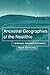 Ancestral Geographies of th...