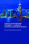 China's Post-Reform Economy - Achieving Harmony, Sustaining Growth (Routledge Studies on the Chinese Economy)