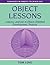 Object Lessons: Lessons Learned in Object-Oriented Development Projects (SIGS: Advances in Object Technology, Series Number 1)