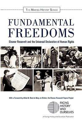 Fundamental Freedoms: Eleanor Roosevelt and the Universal Declaration of Human Rights (Paperback)