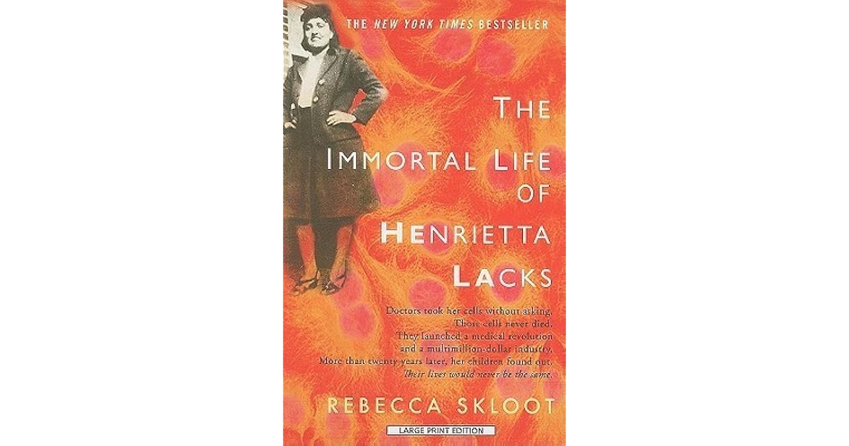 The Immortal Life of Henrietta Lacks by Rebecca Skloot