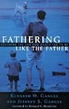 Fathering Like the Father