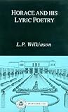 Horace and His Lyric Poetry (BCPaperbacks)