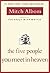 The Five People You Meet in Heaven by Mitch Albom