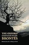 The Oxford Companion to the Brontës by Christine Alexander