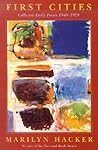 First Cities: Collected Early Poems 1960-1979