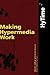 Making Hypermedia Work: A User’s Guide to HyTime