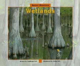 About Habitats: Wetlands (Hardcover)