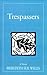 Trespassers