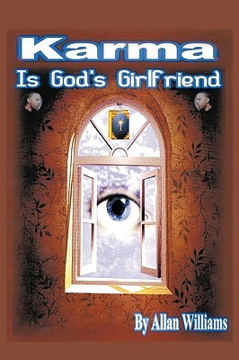 Karma is God's Girlfriend (Paperback)