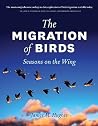 The Migration of Birds: Seasons on the Wing The Migration of Birds: Seasons on the Wing