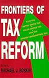 Frontiers of Tax Reform (Hoover Institution Press Publication)