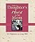 From a Daughter's Heart to Her Mom: 50 Reflections for Living Well