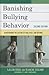 Banishing Bullying Behavior...