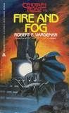 Fire and Fog