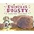 Princess Pigsty