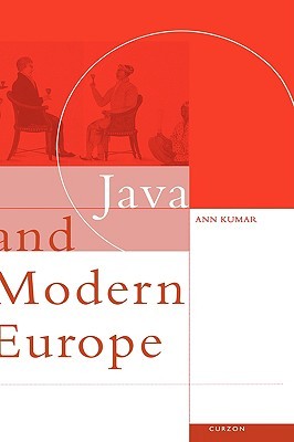 Java and Modern Europe: Ambiguous Encounters (Hardcover)