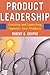 Product Leadership by Robert G. Cooper