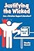 Justifying the Wicked by Timothy Howard