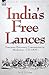 India's Free Lances by H.G. Keene
