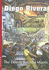 Diego Rivera: The Detroit Industry Murals