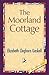 The Moorland Cottage by Elizabeth Gaskell