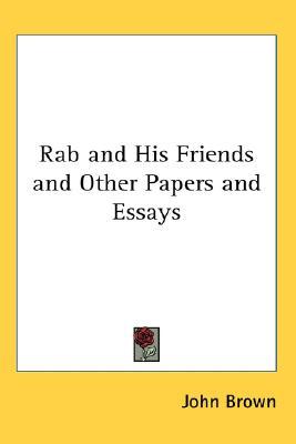 Rab and His Friends and Other Papers and Essays (Hardcover)