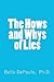 The Hows and Whys of Lies