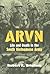 ARVN: Life and Death in the...