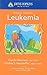 Johns Hopkins Patients' Guide to Leukemia (Johns Hopkins Medicine)