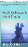 Fire Under Heaven & Dillon's Promise