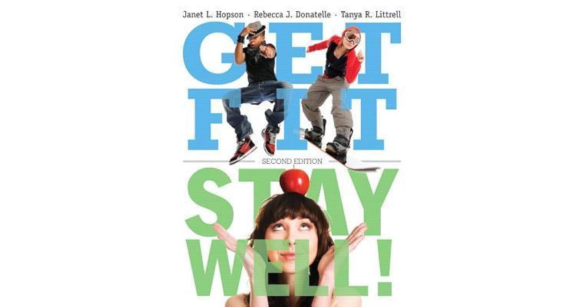 Get Fit, Stay Well! by L. Hopson