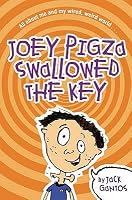 Joey Pigza Swallowed the Key (Joey Pigza, #1) by Jack Gantos