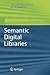 Semantic Digital Libraries